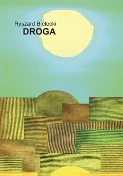 Droga - Ryszard Bielecki