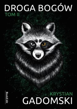 Droga bogów. Tom 2 - Krystian Gadomski
