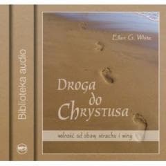 Droga do Chrystusa Audiobook MP3 - White Ellen G.