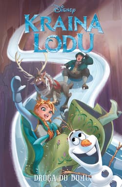 Droga do domu. Kraina Lodu komiks. Tom 3