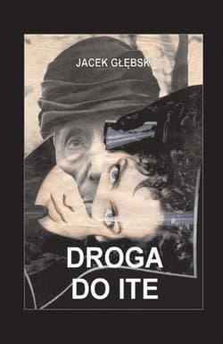 Droga do Ite - Jacek Głębski