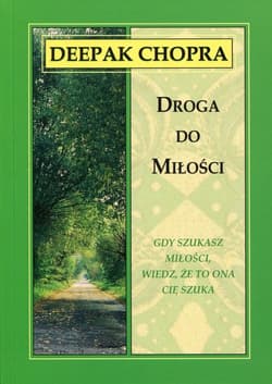 Droga do miłości - Chopra Deepak