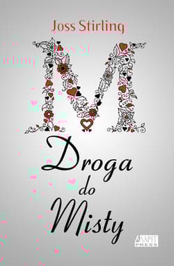 Droga do Misty - Joss Strirling