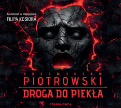Droga do piekła - audiobook - Przemysław Piotrowski