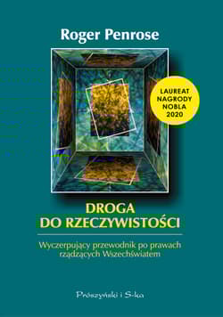 Droga do rzeczywistości - Roger Penrose