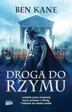 Droga do Rzymu - Ben Kane, Kane Ben