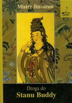 Droga do Stanu Buddy - Jin-szun Mistrz