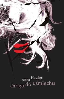 Droga do uśmiechu - Anna Hayder