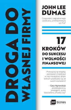 Droga do własnej firmy 17 kroków do sukcesu i wolności finansowej - Dumas John Lee