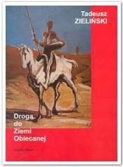 Droga do Ziemi Obiecanej - Zieliński Tadeusz