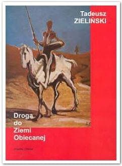 Droga do Ziemi Obiecanej - Zieliński Tadeusz