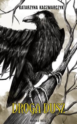 Droga dusz - Katarzyna Kaczmarczyk