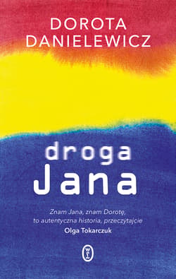 Droga Jana - ebook - Dorota Danielewicz