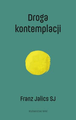 Droga kontemplacji - Franz Jalics