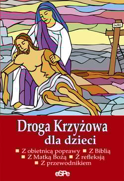Droga Krzyżowa dla dzieci - Anna Matusiak