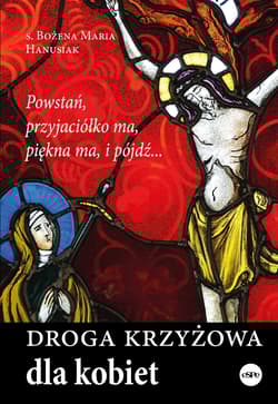 Droga krzyżowa dla kobiet - Bożena Maria  Hanusiak