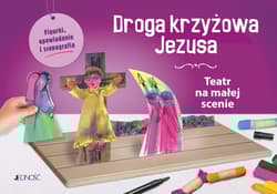 Droga krzyżowa Jezusa Teatr na małej scenie - Opracowanie Zbiorowe
