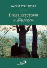 Droga krzyżowa w Beskidzie - Wanda Półtawska