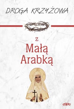 Droga krzyżowa z Małą Arabką - Dorota  Mazur