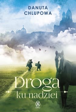 Droga ku nadziei - ebook - Danuta Chlupowa