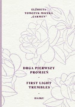 Droga pierwszy promień - Elżbieta Tomczyk-Miczka