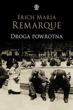 Droga powrotna - ebook - Erich Maria Remarque