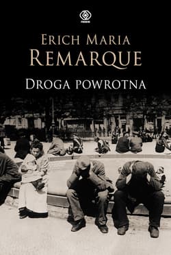 Droga powrotna wyd. 2025 - Erich Maria Remarque