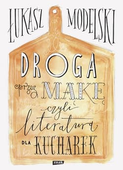 Droga przez mąkę - Łukasz Modelski