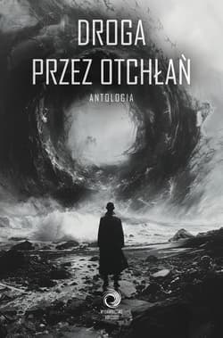 Droga przez Otchłań - Praca zbiorowa
