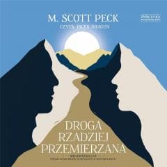 Droga rzadziej przemierzana audiobook - Peck M. Scott