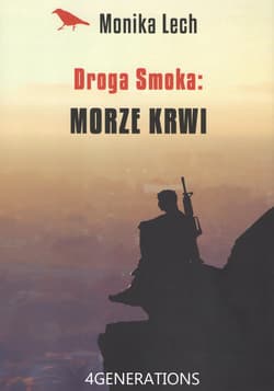 Droga Smoka Morze krwi - Monika Lech