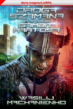 Droga Szamana Etap 2 Gambit Kartosa - Wasilj Machanienko