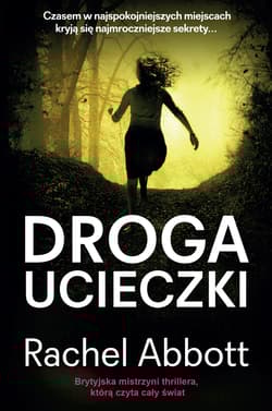 Droga ucieczki - Rachel Abbott