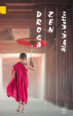 Droga zen wyd. 2024 - Alan W. Watts