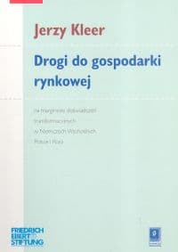 Drogi do gospodarki rynkowej - Jerzy Kleer