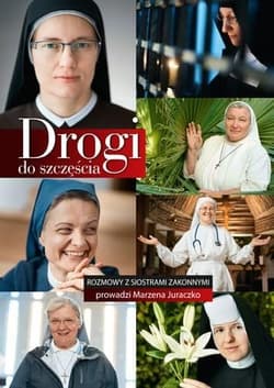 Drogi do szczęścia w.2 - Marzena Juraczko