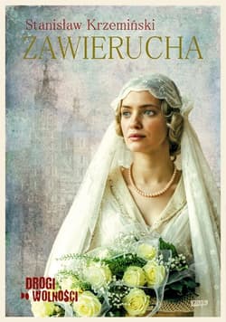 Drogi do wolności. Zawierucha - Stanisław Krzemiński