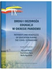 Drogi i bezdroża edukacji w okresie pandemii - red. Ryszard Bera, Stanisława Byra,  Nyczkało Nella