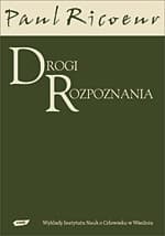 Drogi rozpoznania - Paul Ricoeur