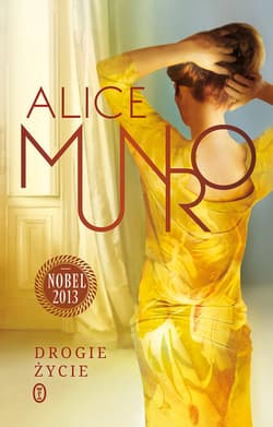 Drogie życie - ebook - Alice Munro