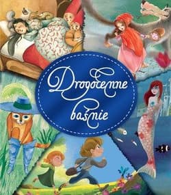Drogocenne baśnie - Deiana Valentina