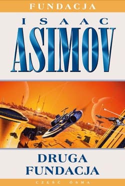 Druga fundacja - Isaac Asimov