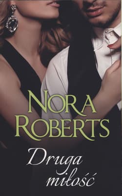 Druga miłość - Nora Roberts