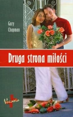Druga strona miłości Jak radzić sobie z gniewem w Boży sposób