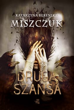 Druga szansa - Katarzyna Berenika Miszczuk