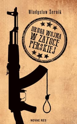 Druga wojna w Zatoce Perskiej - Władysław Żernik