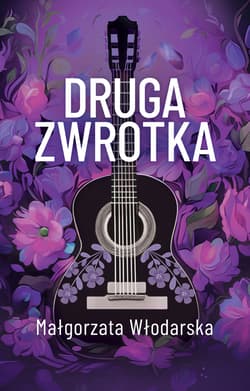 Druga zwrotka - Małgorzata Włodarska