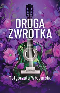 Druga zwrotka - ebook - Małgorzata Włodarska