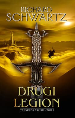 Drugi Legion Tajemnica Askiru – tom 2