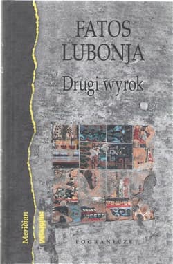 Drugi wyrok - Fatos Lubonja